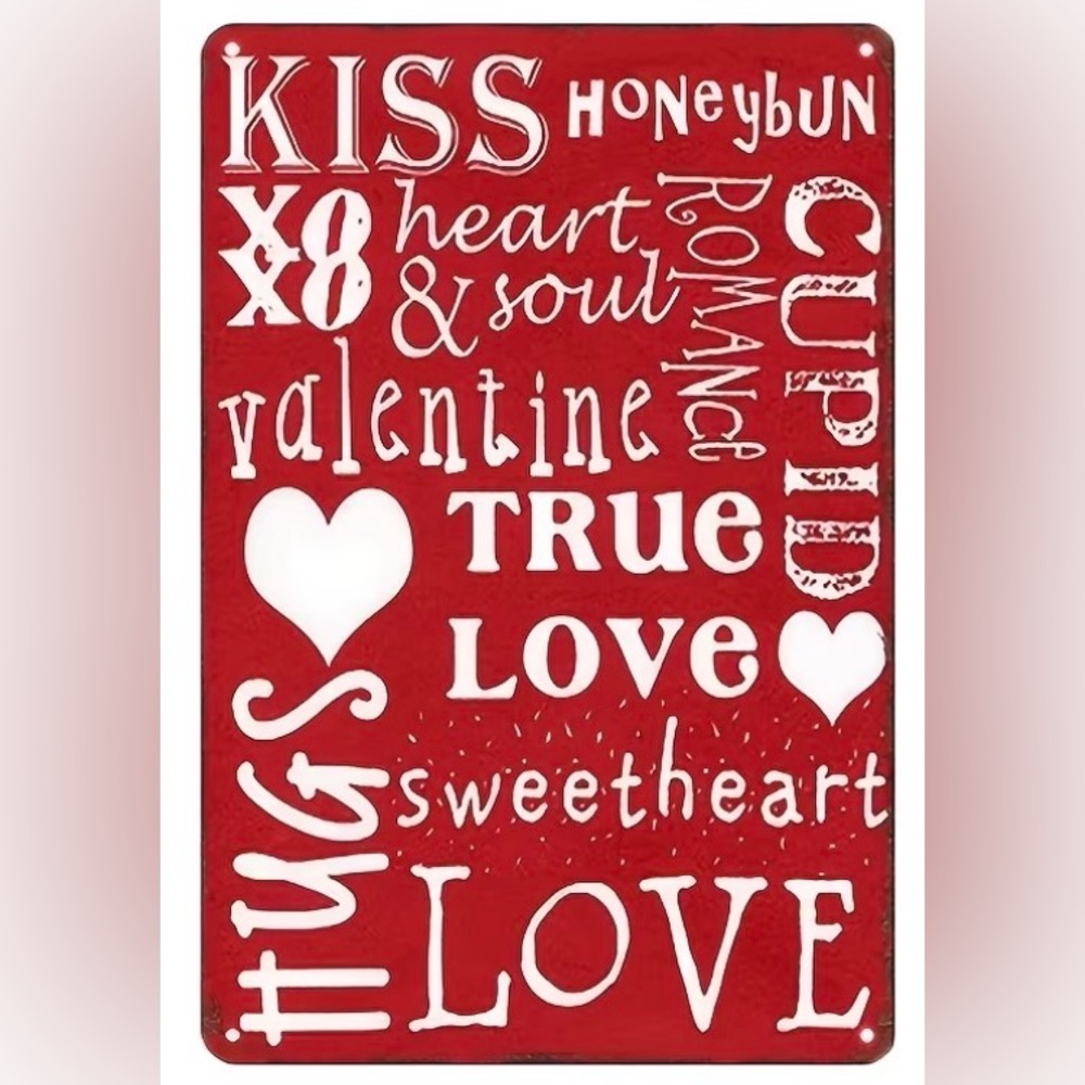 New 8x12” Metal Valentines Day Sign